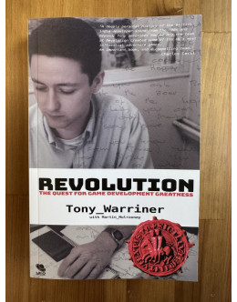 Revolution: The Quest For Game Development Greatness (signed paperback book)